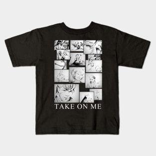 Take on me Kids T-Shirt